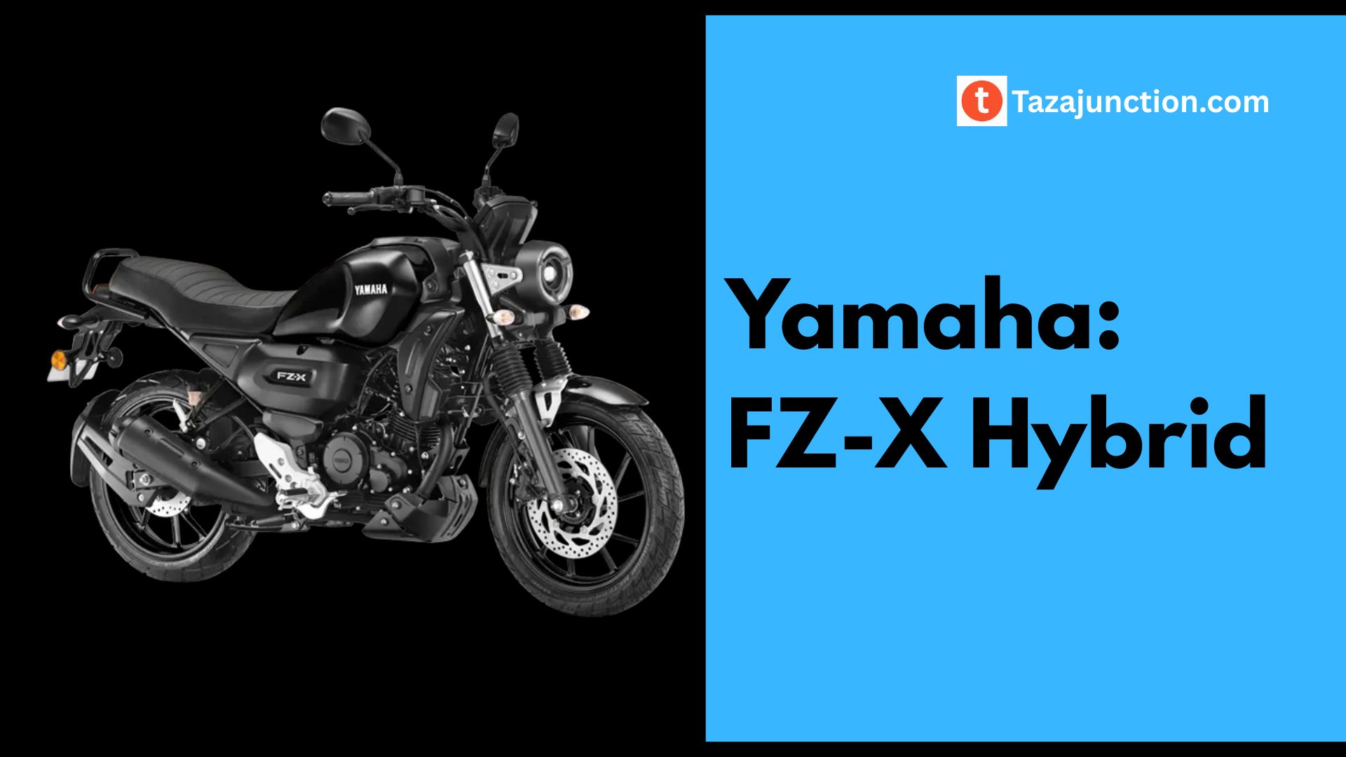 FZ X Hybrid