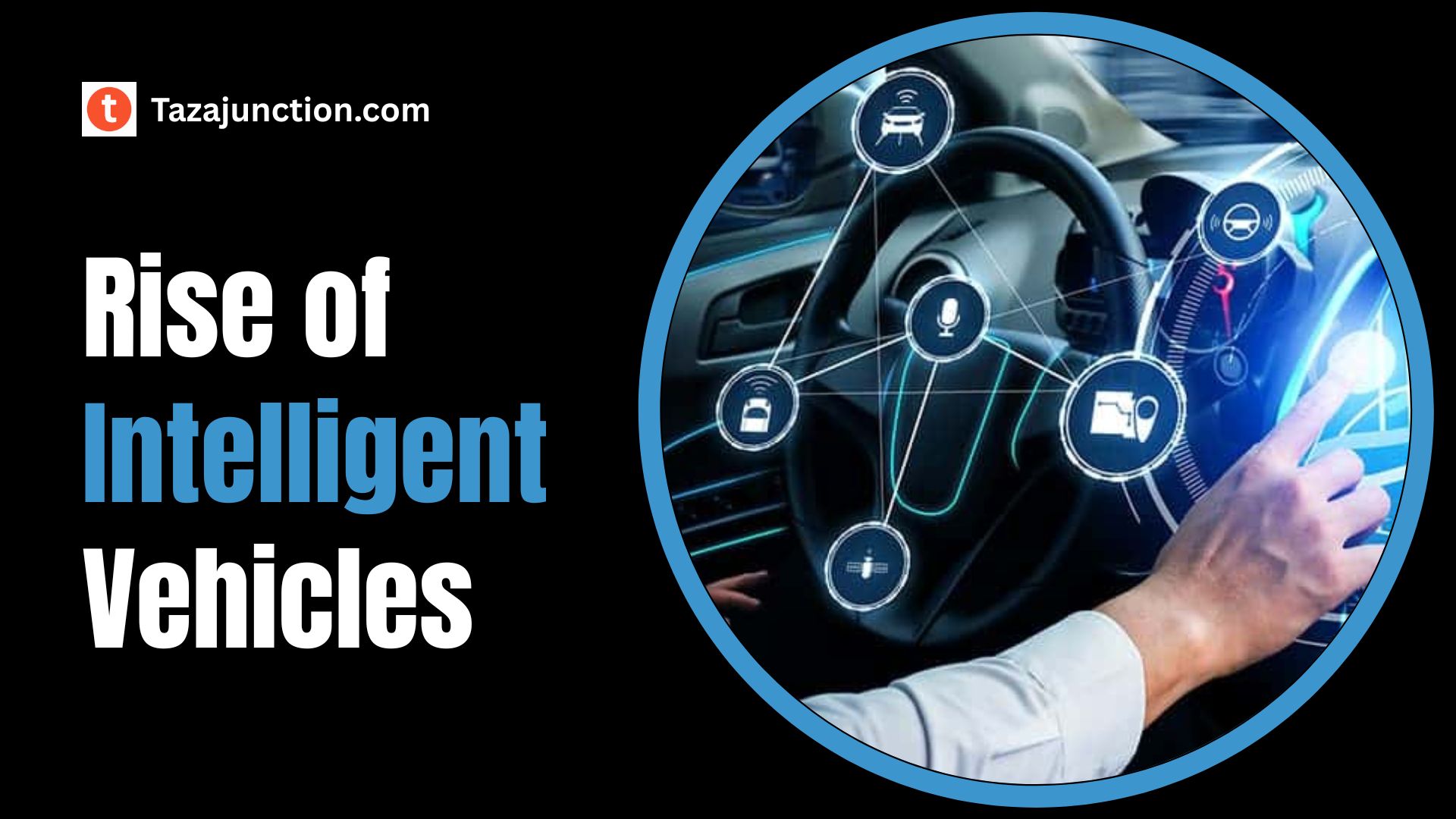 rise of intelligent vehicles