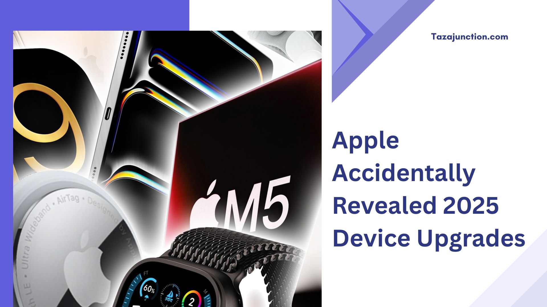 apple accidentally revealed 2025 device upgrades