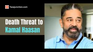death threat to kamal haasan