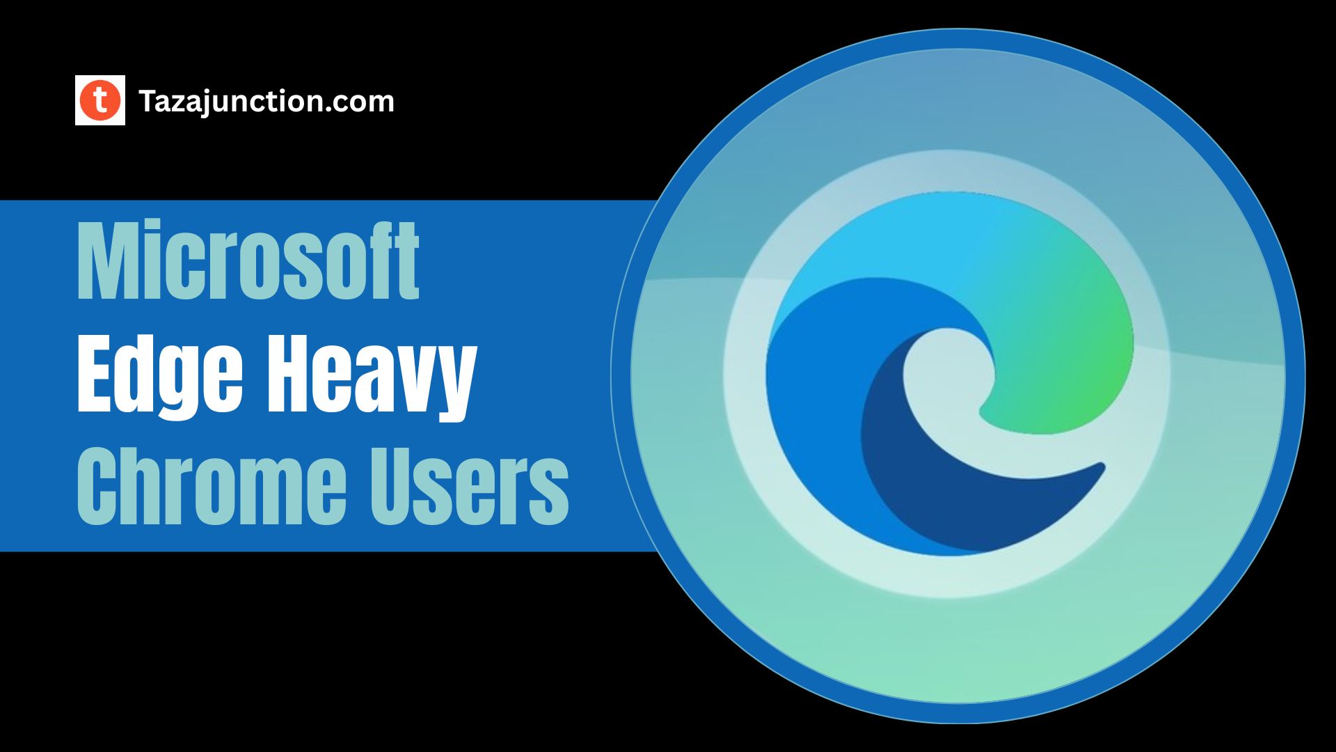 microsoft edge heavy chrome users