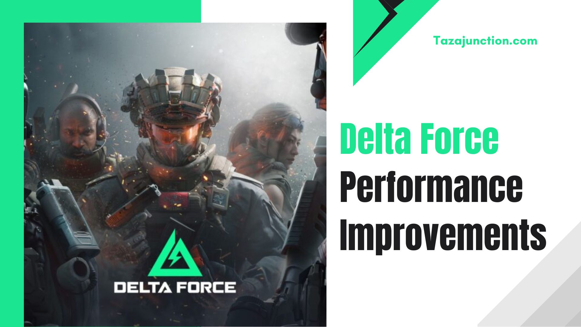 delta force performance improvements