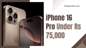 iphone 16 pro under rs 75,000