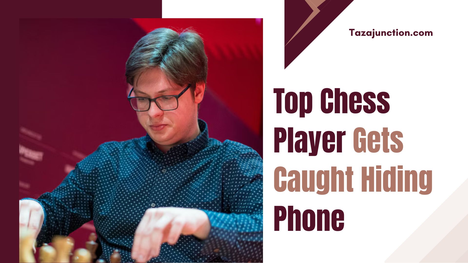 top chess player gets caught hiding phone
